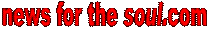 news for the soul .com